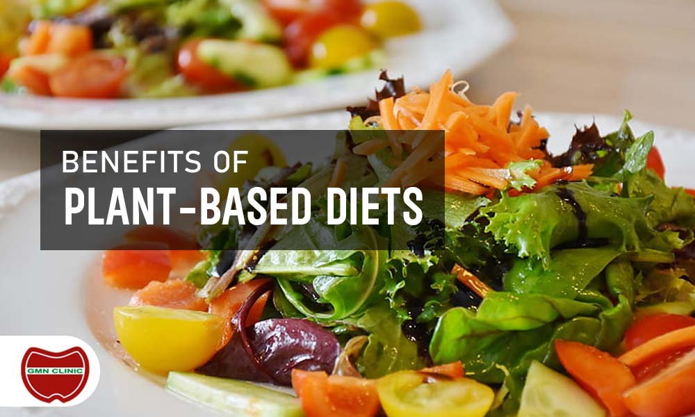 Benefits of having a plant based diet