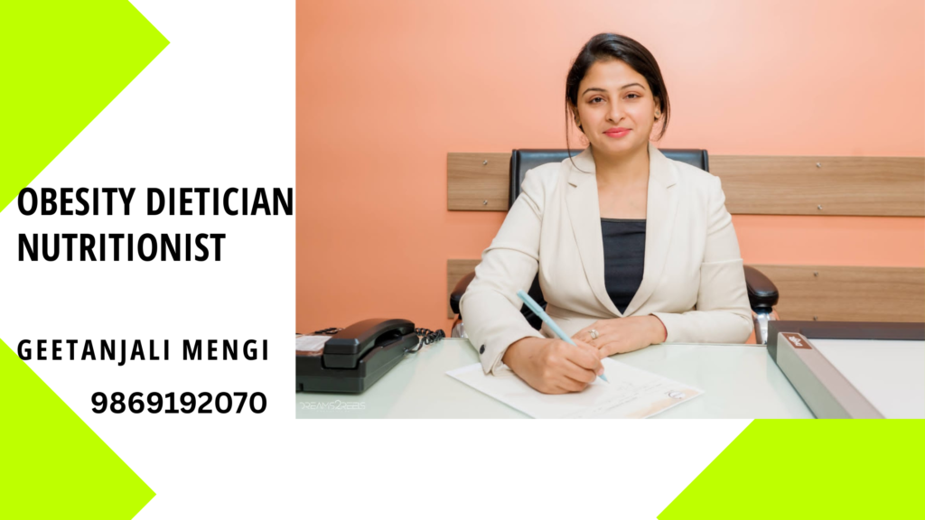 Obesity dietician nutritionist Specialist in Mumbai Geetanjali Mengi